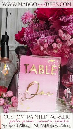 TABLE DECOR SIGNS Acrylic table decor Numbers Pale Pink Ombre Mauve Acrylic Table Numbers, Dusty Rose Acrylic & gold Sign, Golden Plum Plexi Table Numbers, Luxury Purple Wedding Table Decor, Wedding Signage13